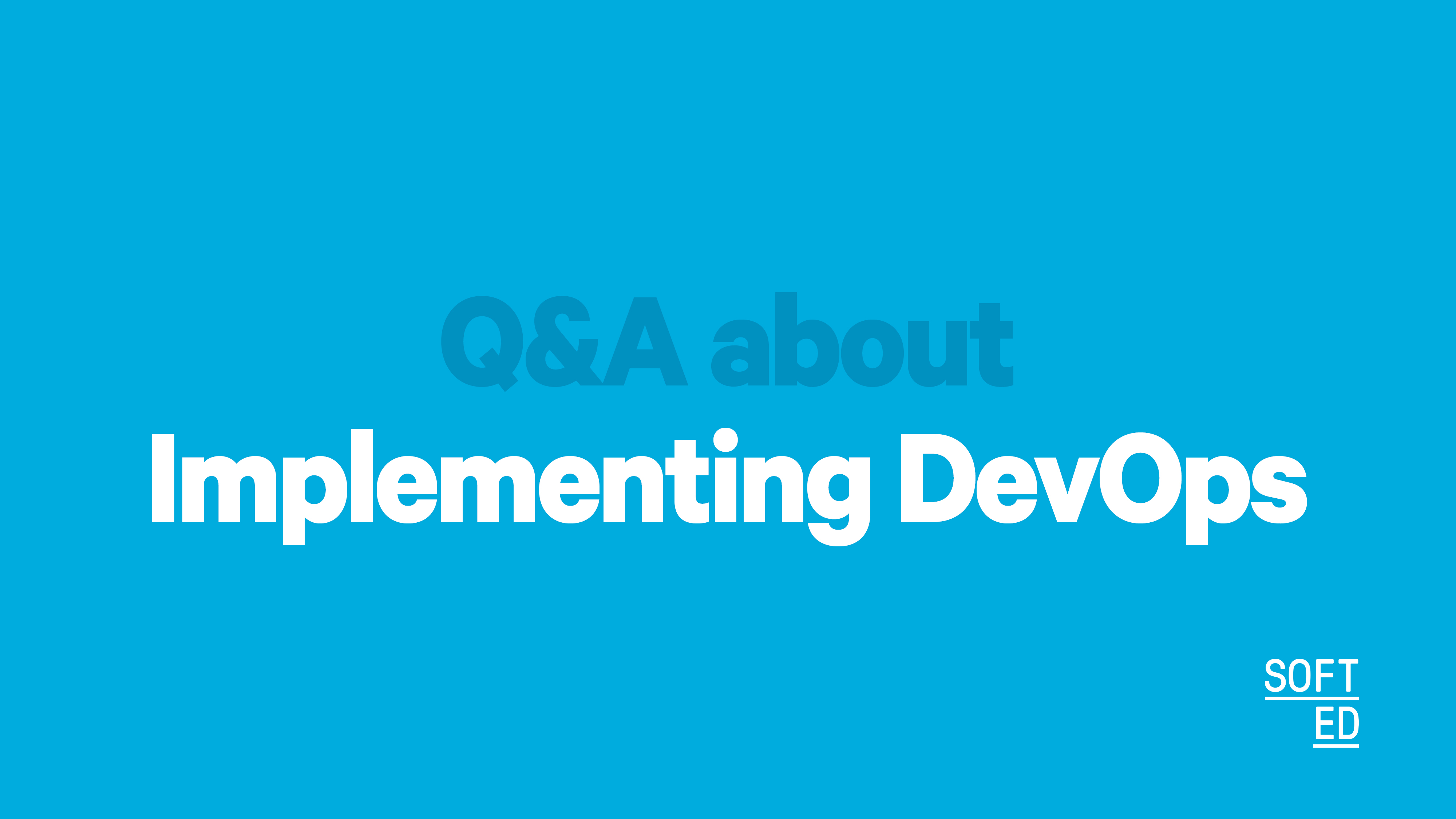 DevOps | Implementing DevOps | Softed